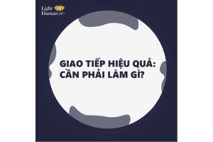 Làm thế nào để cho người khác hiểu rõ ý định của mình trong giao tiếp?