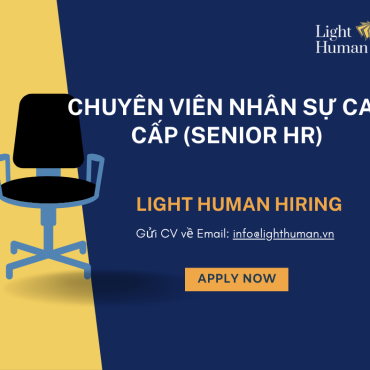 CHUYÊN VIÊN NHÂN SỰ CAO CẤP (SENIOR HR)