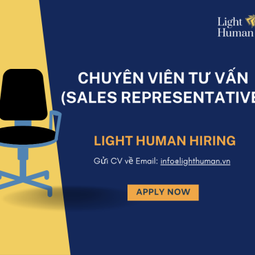 CHUYÊN VIÊN TƯ VẤN (Sales Representative)