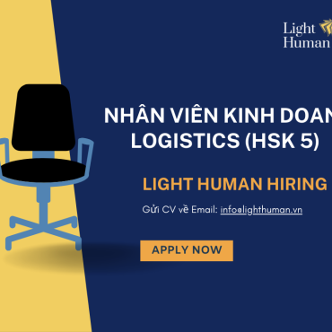 Nhân viên Kinh doanh Logistics (HSK 5)