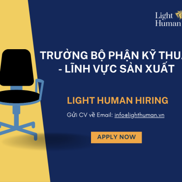 TRƯỞNG BỘ PHẬN KỸ THUẬT (Sản xuất thiết bị kỹ thuật)